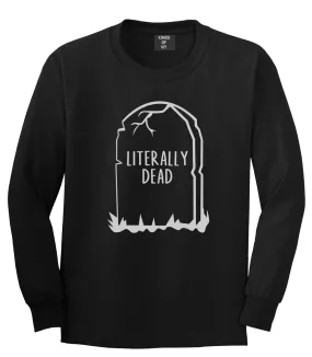 Literally Dead Halloween Mens Long Sleeve T-Shirt